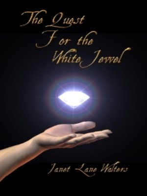 cover image of The Quest for the White Jewel - The Jewels of Ecarda Book 1